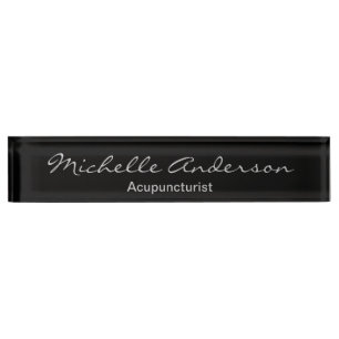 Black Grey Script Acupuncturist	Nameplate Nameplate