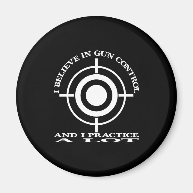 Black Gun Control Practice Lot Magnet (Front)
