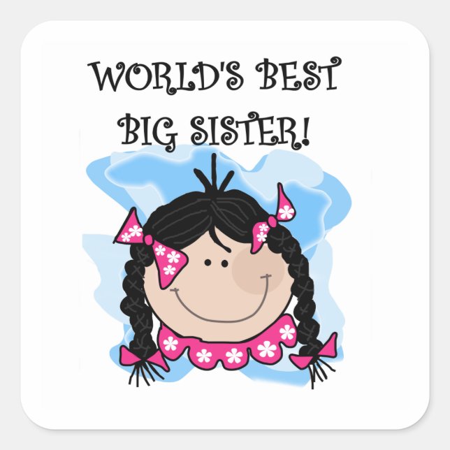 Black Hair World's Best Big Sister Gifts Square Sticker (Front)