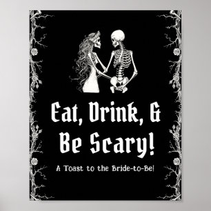 Black Halloween Skeleton Eat Drink & Be Scary Sign