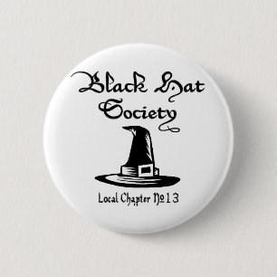 Black hat society 6 cm round badge