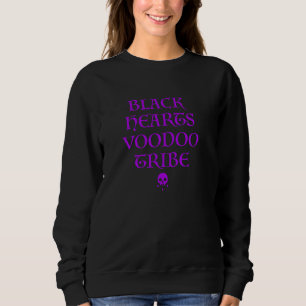 Black Hearts Voodoo Tribe Sweatshirt