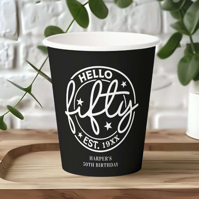 Black Hello Fifty 50th Birthday Paper Cups (Creator Uploaded)
