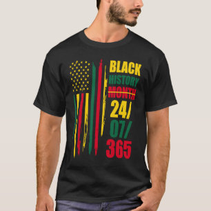 Black Heritage Black History Month 24 7 365 Proud T-Shirt