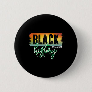 Black History 247365 Month Pride African American 6 Cm Round Badge