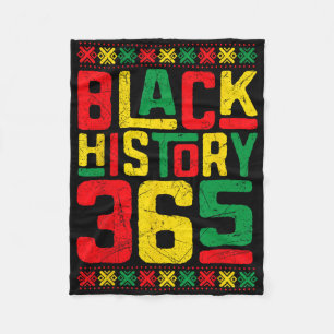 Black History 365 Black Culture Heritage Black His Fleece Blanket
