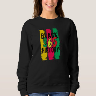 Black History 365 Pul Sweatshirt