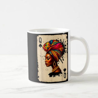 Black History African Melanin Queen Card Proud Gir Coffee Mug