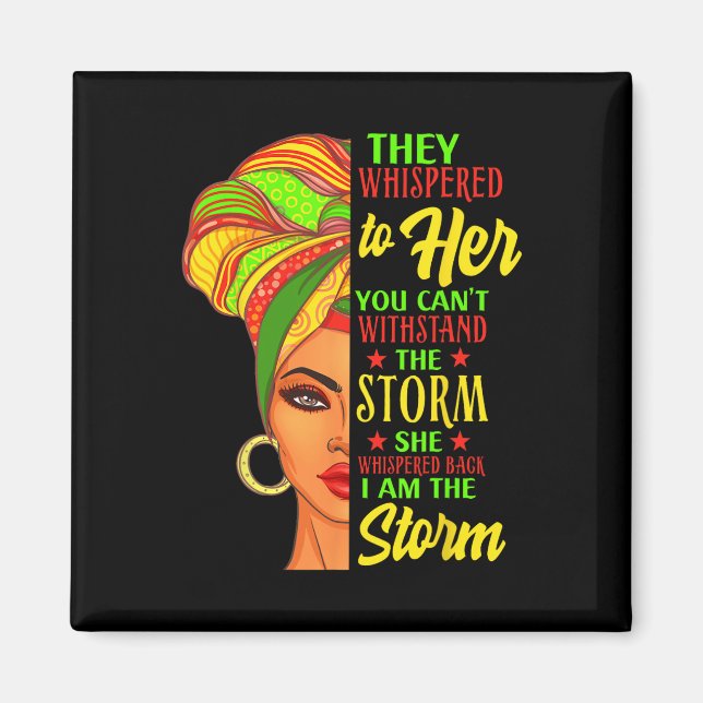 Black History African Woman Afro I Am The Storm  Magnet (Front)