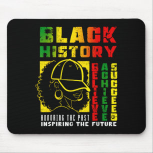 Black History Believe Achieve Succeed Shirt Mouse Mat