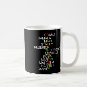 Black History Black Leaders Melanin African Men Wo Coffee Mug