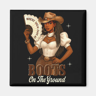 Black History Boots On The Ground Cowgirl Western Magnet