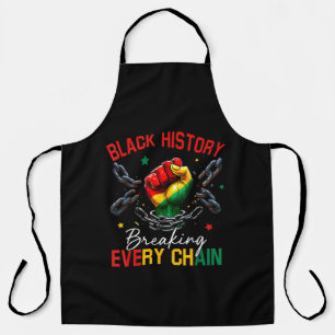 Black History Breaking Every Chain  Apron