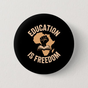 Black History Education Is Freedom Books Black His 6 Cm Round Badge