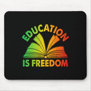 Black History Education Is Freedom Books Black His Mouse Mat