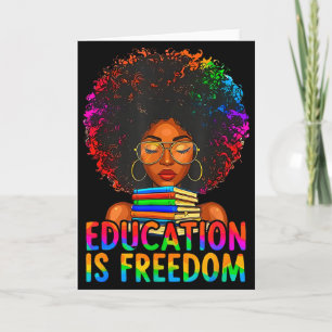 Black History Education Is Freedom Books Teacher W Card