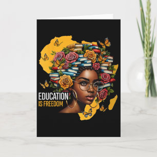 Black History Education Is Freedom Books Teacher W Card