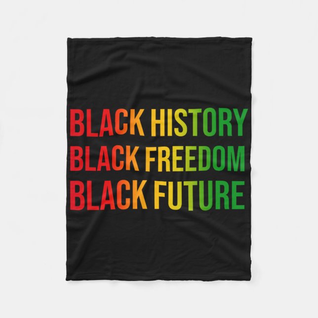 Black History Freedom Future Juneteenth African Eq Fleece Blanket (Front)