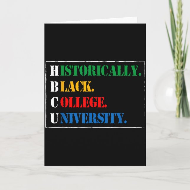 Black History Hbcu Historically Black College And  Card (Front)