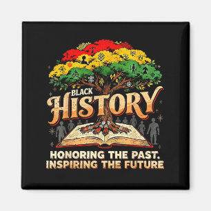 Black History Honoring Past Inspiring Illustration Magnet