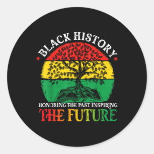 Black History Honouring Past Inspiring Future Afri Classic Round Sticker