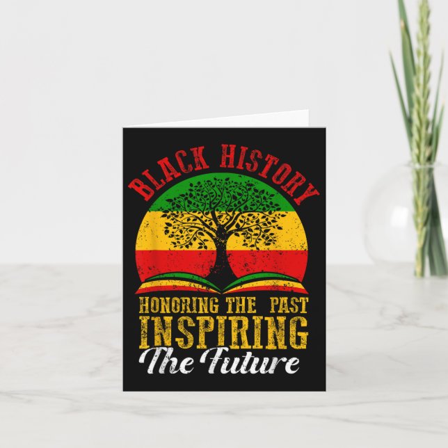 Black History Honouring Past Inspiring Future Men  Card (Front)