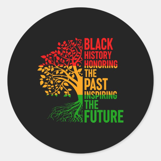 Black History Honouring Past Inspiring Future Men  Classic Round Sticker (Front)