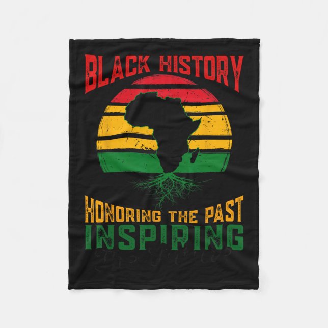Black History Honouring Past Inspiring The Future  Fleece Blanket (Front)