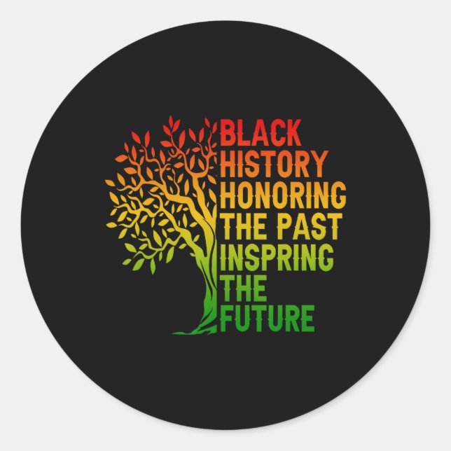 Black History Honouring The Past African Pride Bla Classic Round Sticker (Front)