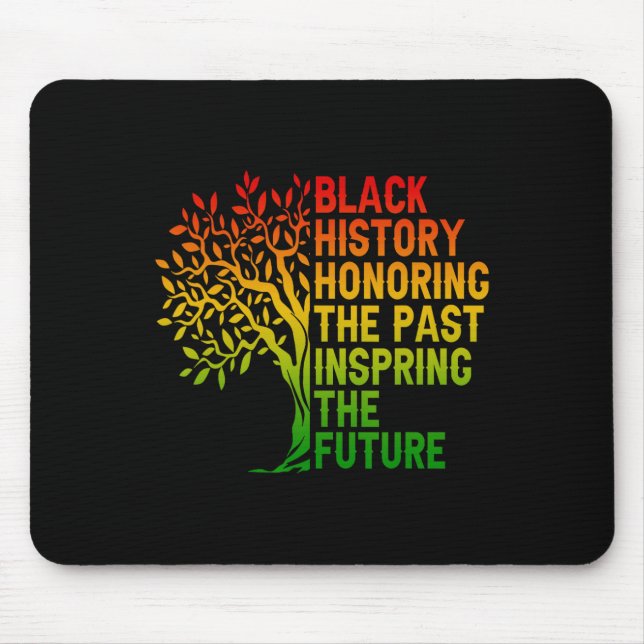 Black History Honouring The Past African Pride Bla Mouse Mat (Front)