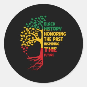 Black History Honouring The Past Inspiring The Fut Classic Round Sticker