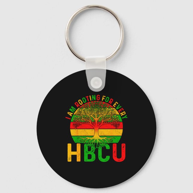 Black History I Am Rooting For Every Hbcu Men Wome Key Ring (Front)