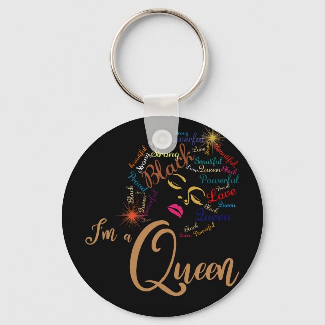 Black History I'm a Queen African American Key Ring (Front)