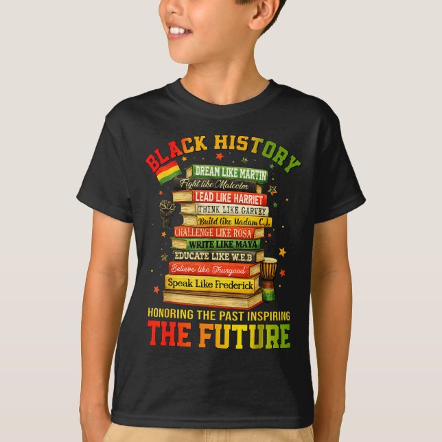 Black history inspiring the future african pride T-Shirt (Front)