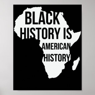 Black History Is American History (2) Poster