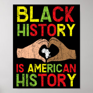 Black History Is American History African American Poster