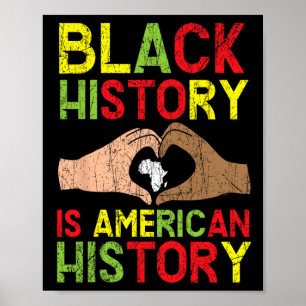 Black History Is American History African American Poster