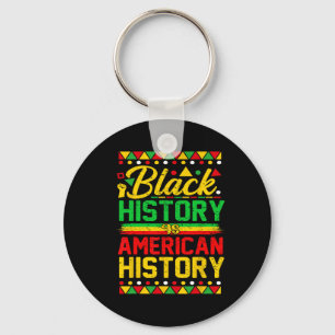 Black History Is American History African Leader M Key Ring