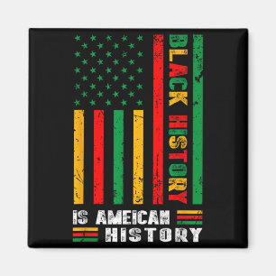 Black History is American History Afro African Magnet