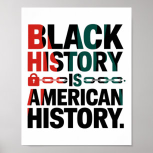 Black History Is American History- American Africa Poster
