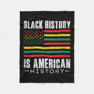 Black History Is American History Bhm African Afro Fleece Blanket
