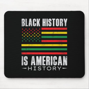Black History Is American History Bhm African Afro Mouse Mat