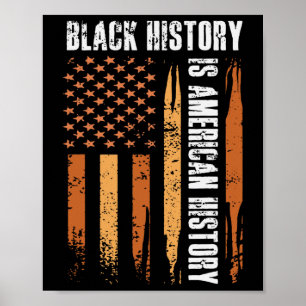 Black History Is American History Bhm Us Flag Mela Poster