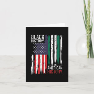 Black History Is American History ; Black History Card