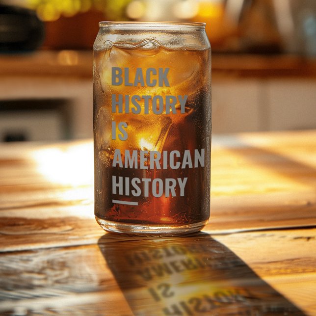 Black History Is American History – Can Glass (Creator Uploaded)