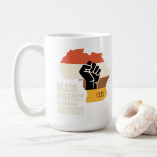 Black History Is American History Culture Heritage Coffee Mug