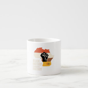 Black History Is American History Culture Heritage Espresso Cup