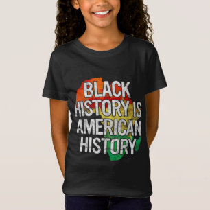Black History Is American History Gift Pride Afric T-Shirt
