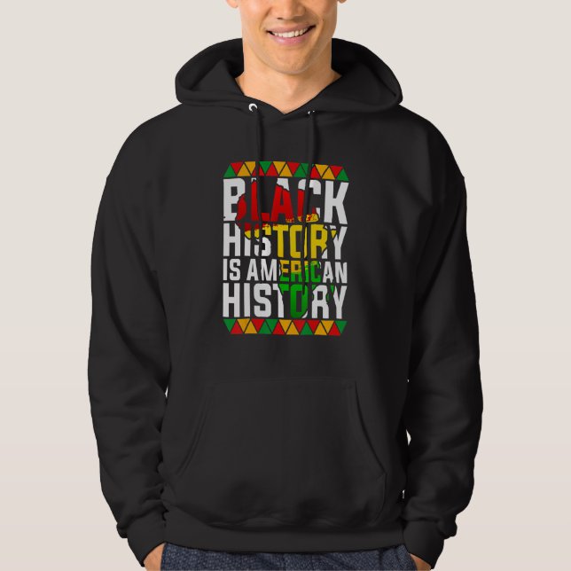 Black History Is American History Patriotic Africa Hoodie (Front)