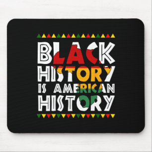 Black History Is American History Patriotic Africa Mouse Mat
